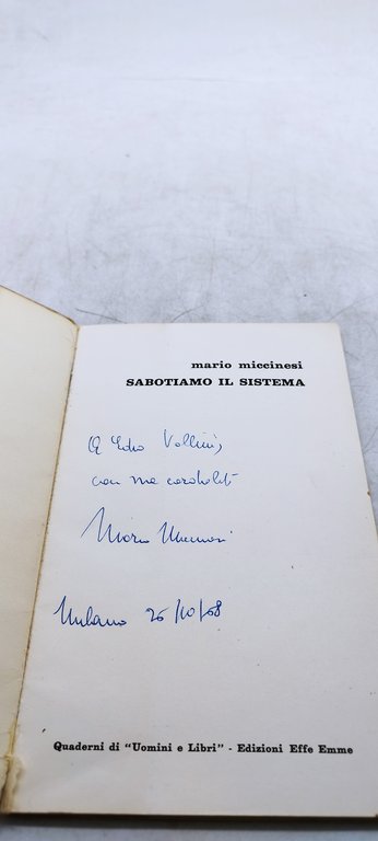 mario miccinesi sabotiamo il sistema quaderni di uomini e libri