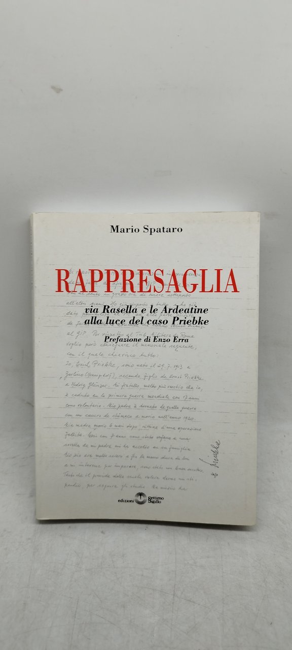mario spataro rappresaglia via rasella e le ardeatine alla luce …
