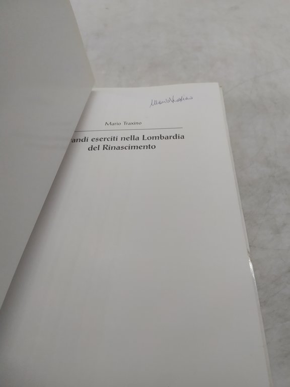 mario traxino grandi eserciti nella lombardia del rinascimento