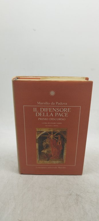 marsilio da padova il difensore della pace primo discorso