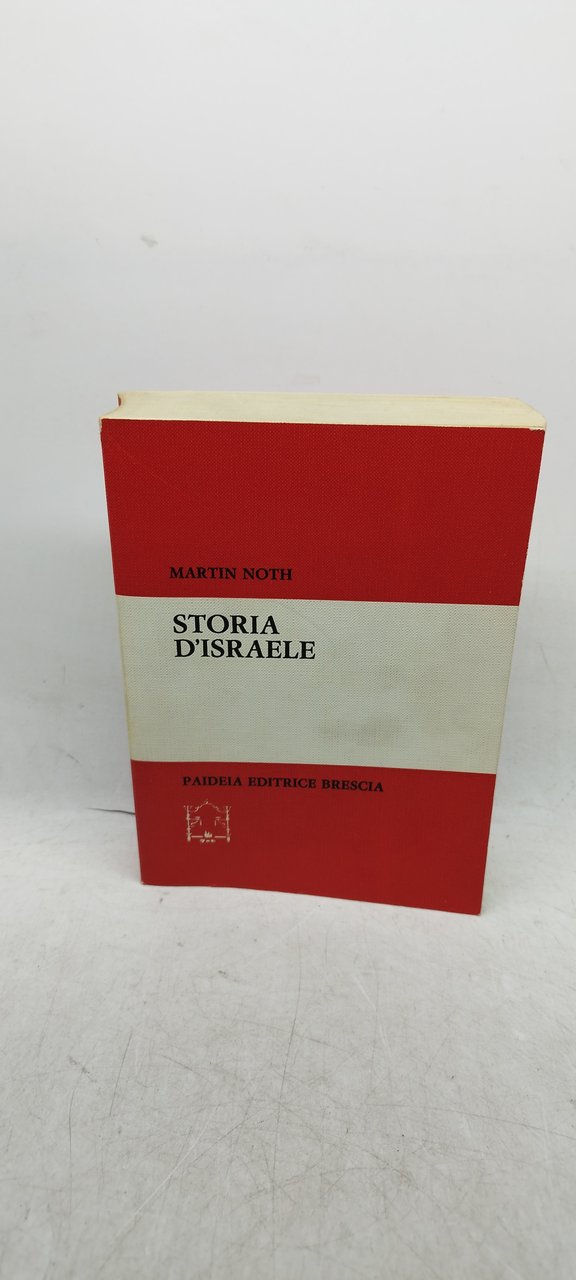 martin noth storia d'israele paideia editrice brescia