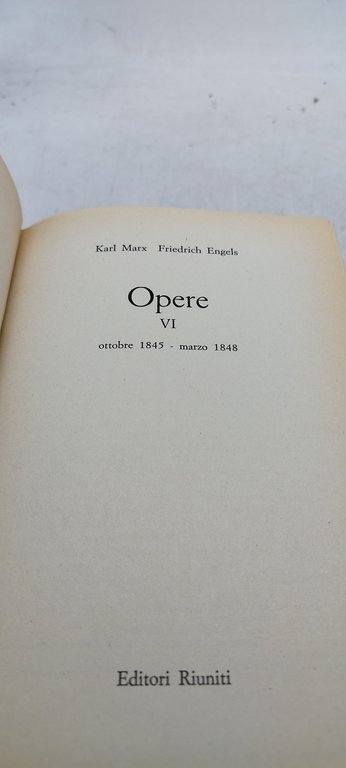 marx engels opere complete VI 1845-1848 editori riuniti