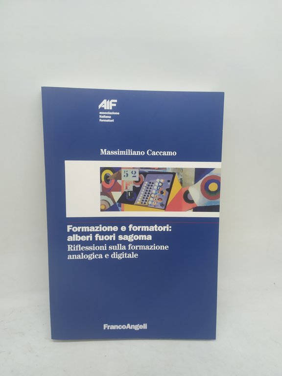 massimiliano caccamo formazione e formatori alberi fuori sagoma franco angeli 