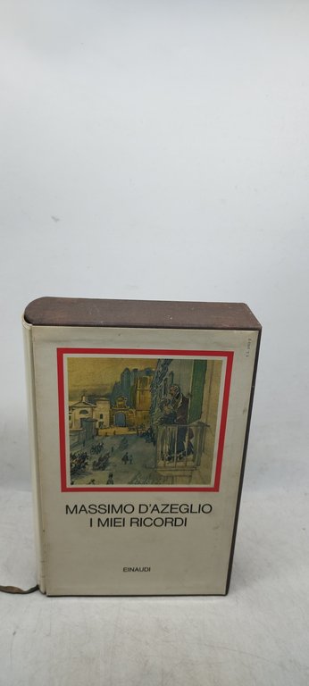 massimo d'azeglio i miei ricordi einaudi i millenni