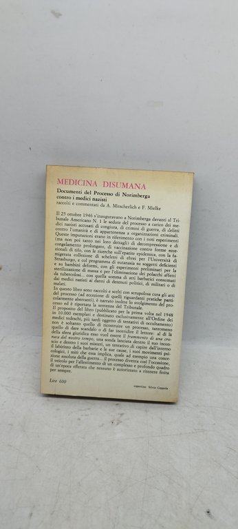 medicina disumana documenti del processo di norimberga contro i medici …