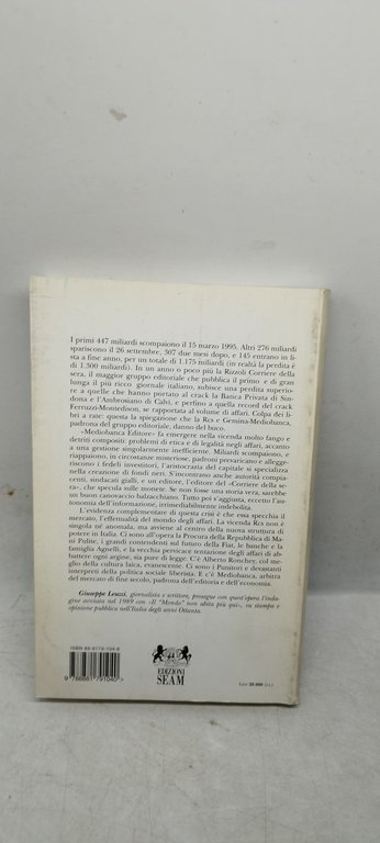 Mediobanca editore. Poteri di fine millennio. Giornalismo e affari nella …