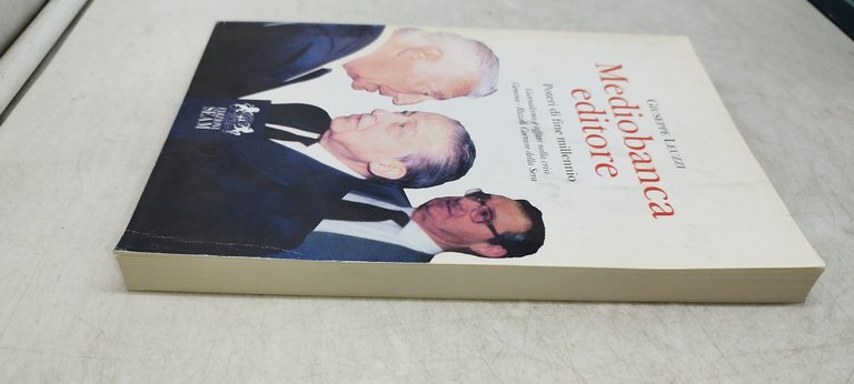 Mediobanca editore. Poteri di fine millennio. Giornalismo e affari nella …