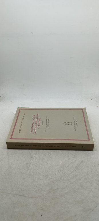 medioevo e umanesimo martian capellae de nvptiis philologiae et mercvrii