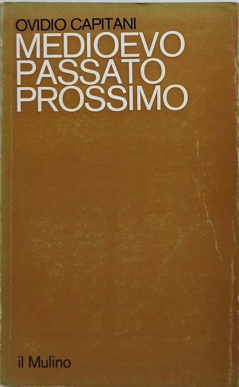 medioevo passato prossimo