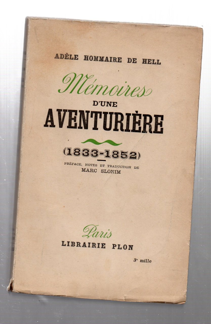 memoires d'une aventuriere 1833 1852 marc slonim