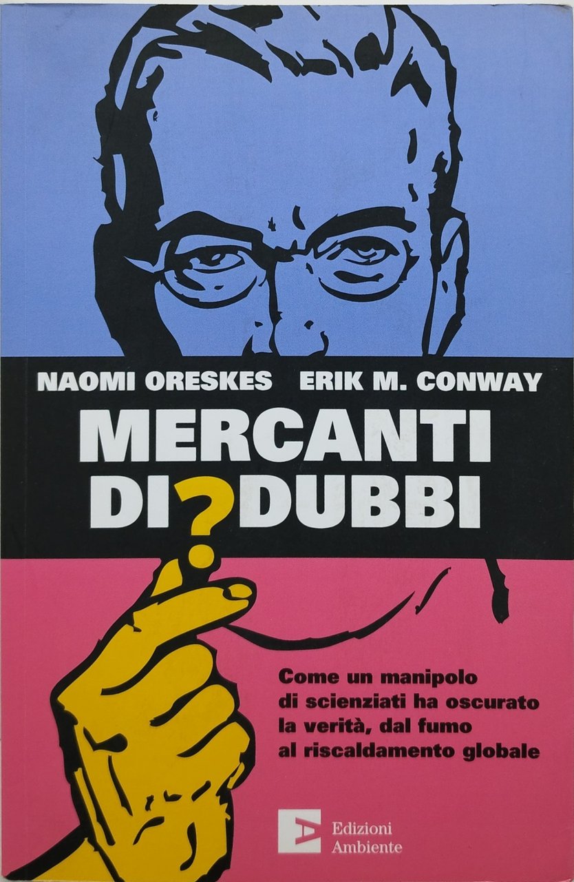mercanti di dubbi