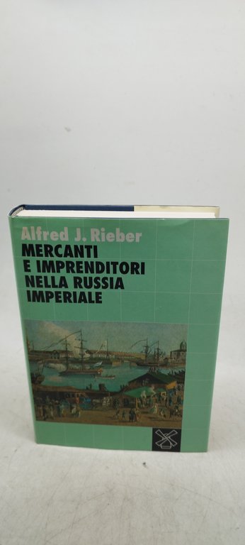 mercanti e imprenditori nella russia imperiale