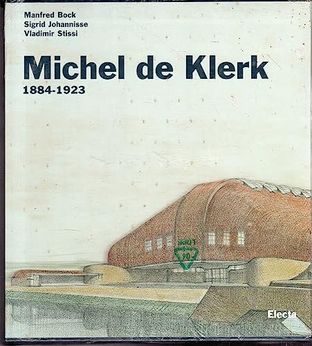 Michel de Klerk. 1884-1923