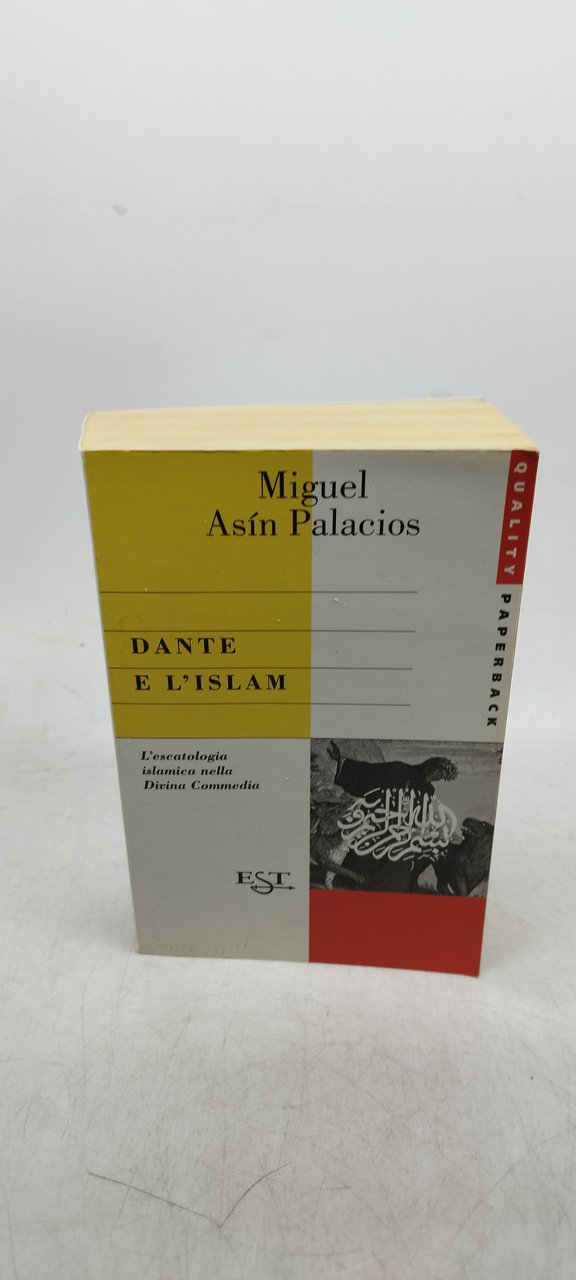 miguel asin palacios dante e l'islam est