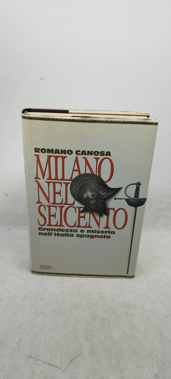 milano nel seicento grandezza e miseria nell'italia spagnola