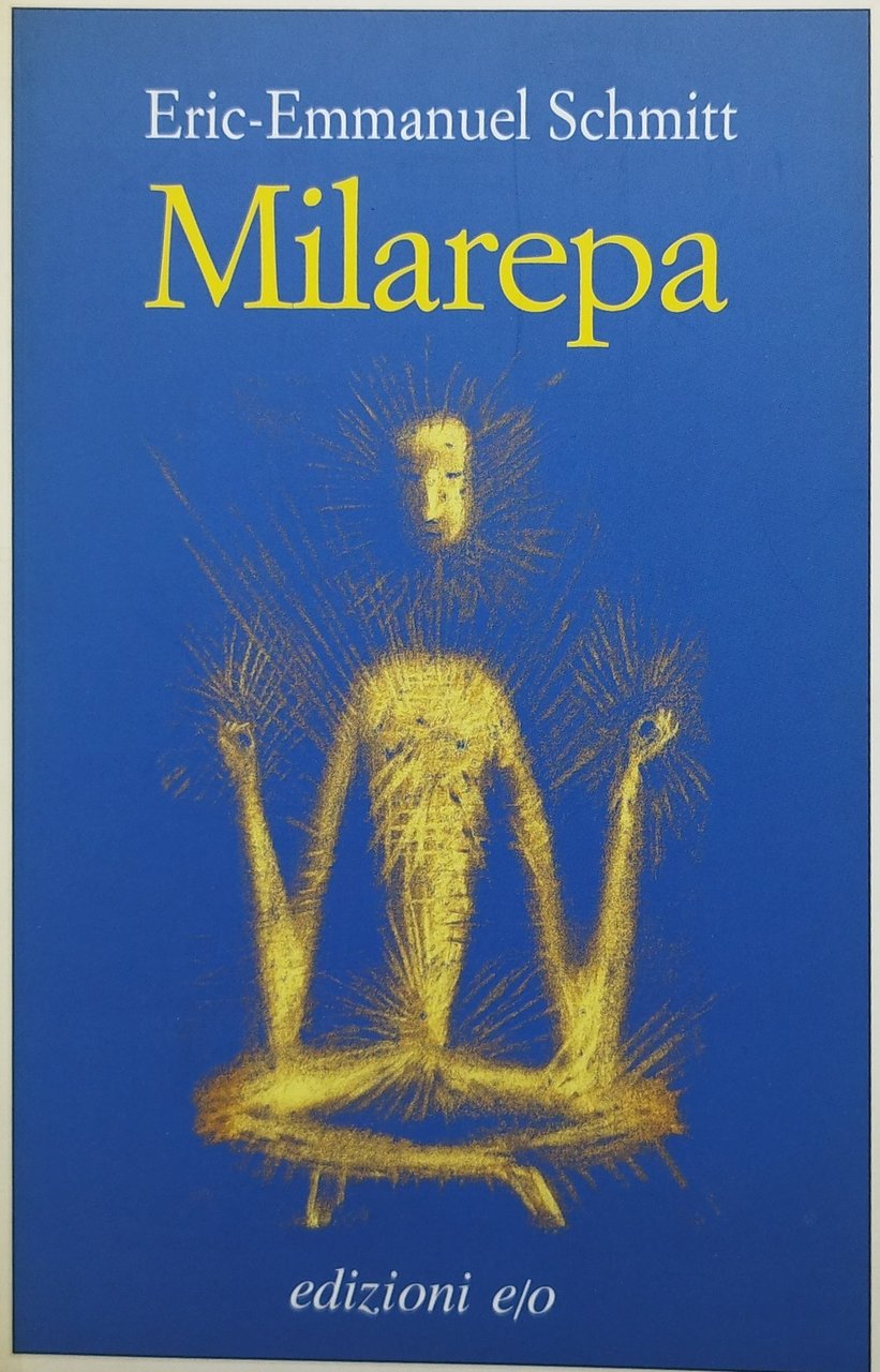 milarepa eric emmanuel schmitt