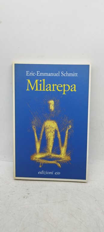 milarepa eric emmanuel schmitt