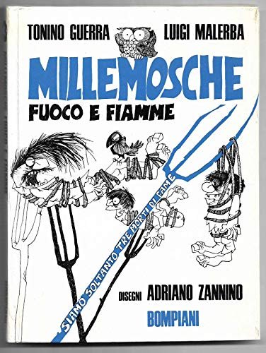 Millemosche fuoco e fiamme