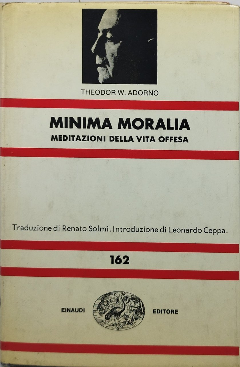 minima moralia meditazioni della vita offesa einaudi