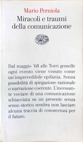 Miracoli e traumi della comunicazione