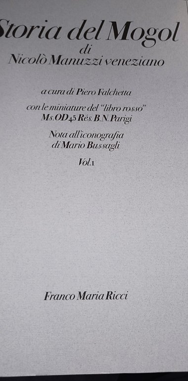 mogol di nicolò manuzzi veneziano 2 volumi franco maria ricci | Immagine Gallery 7