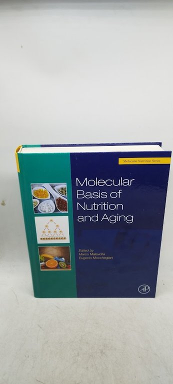 molecular basis of nutrition and aging