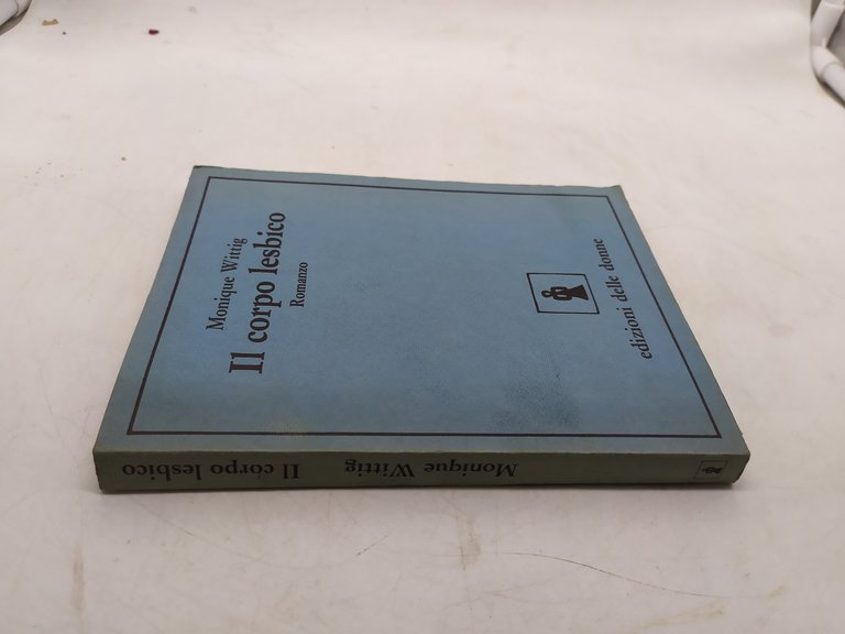 monique witting il corpo lesbico edizioni delle donne