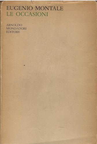 Montale E. - LE OCCASIONI.
