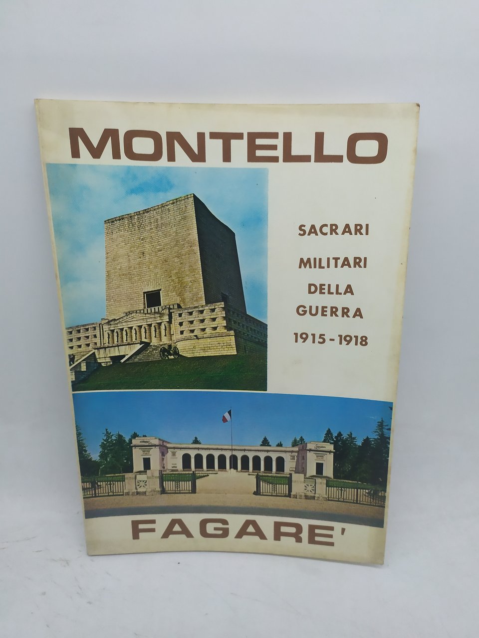 montello sacrari militari della guerra 1915-1918 fagarè