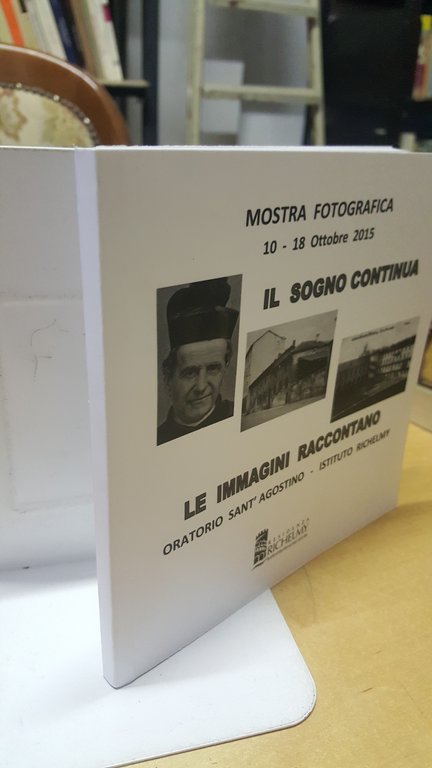 mostra fotografica 10-18 ottobre 2015 il sogno continua le immagini …