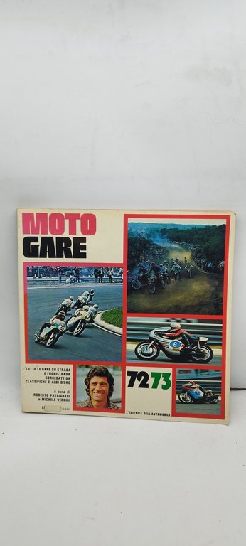 Motociclismo: moto gare 1972-1973 di Roberto Patrignani e Michele Verrini