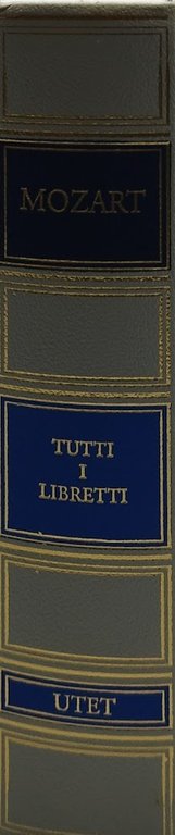 mozart tutti i libretti utet