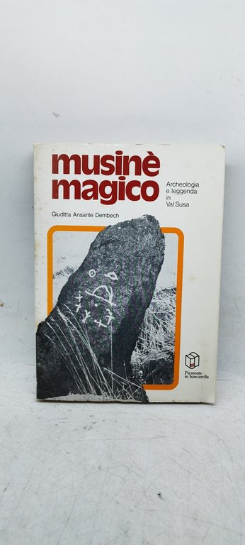 musinè magico archologia e leggenda in val susa