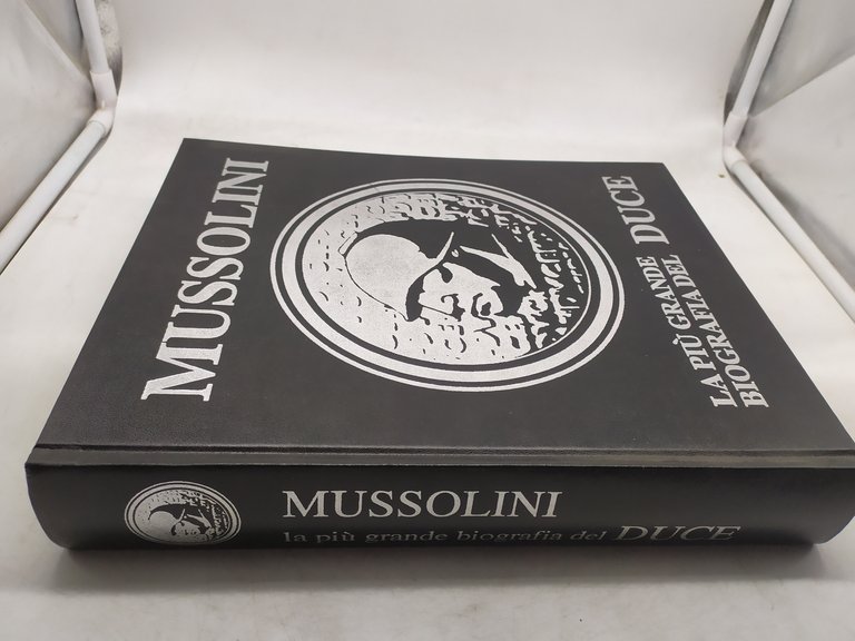 mussolini la piu' grande biografia del duce 1998