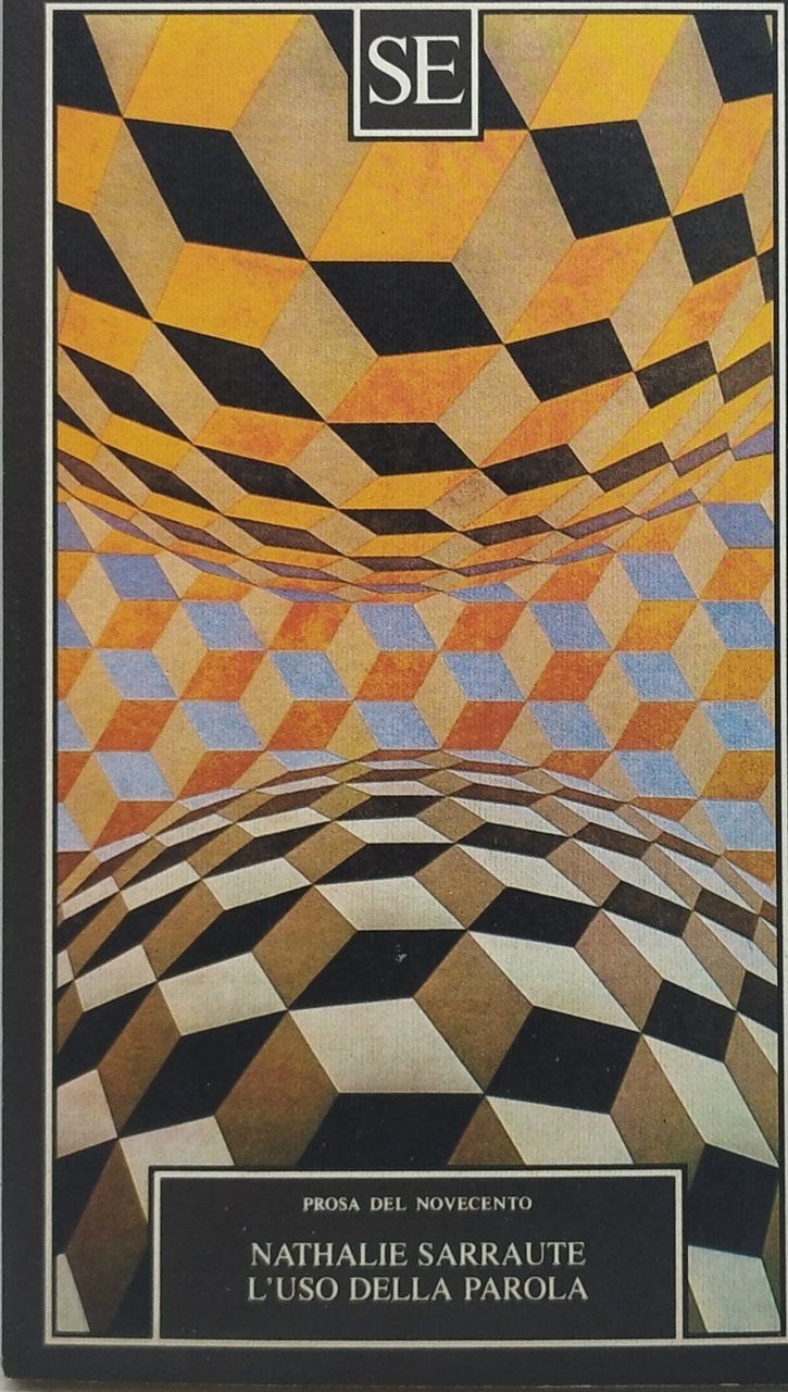 nathalie sarraute l'uso della parola prosa del novecento