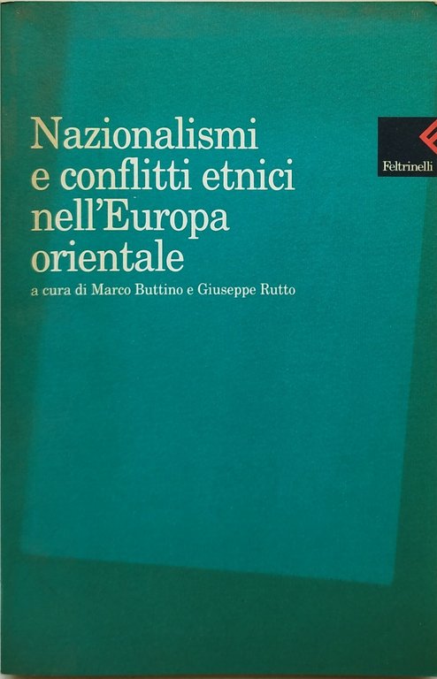 nazionalismi e conflitti etnici nell'europa orientale