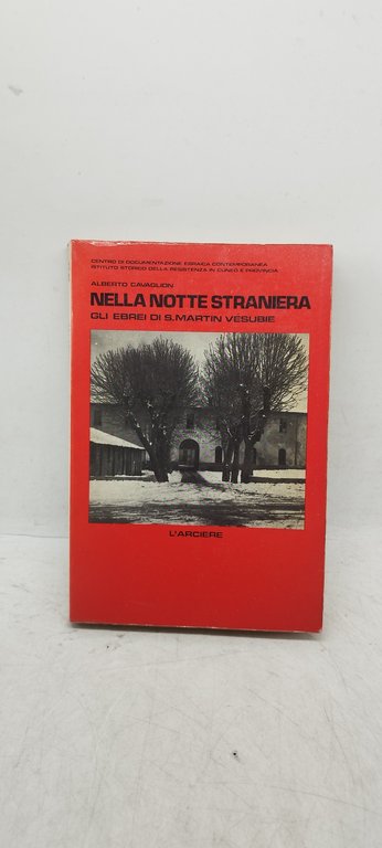 nella notte straniera gli ebrei di s martin vesubie