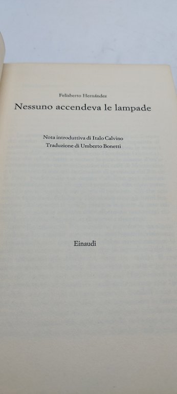 nessuno accendeva le lampade einaudi