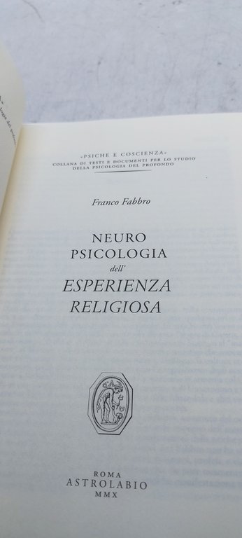 neuro psicologia dell'esperienza religiosa franco fabbro