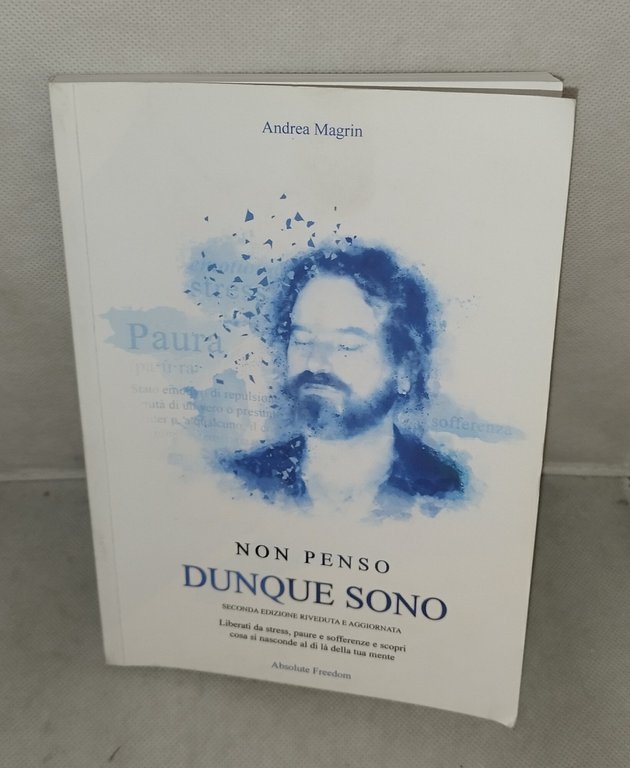 non penso dunque sono andrea magrin