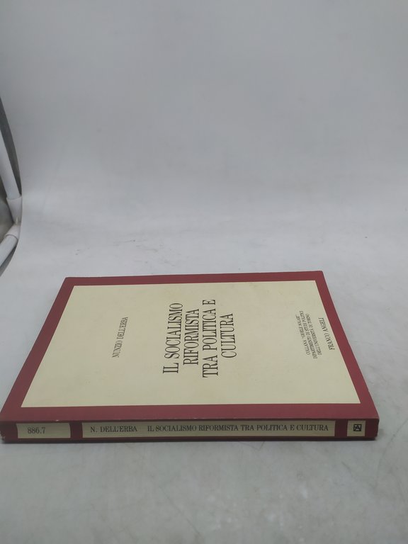 nunzio dell'erba il socialismo riformista tra politica e cultura franco …