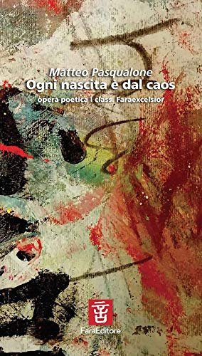 Ogni nascita è dal caos