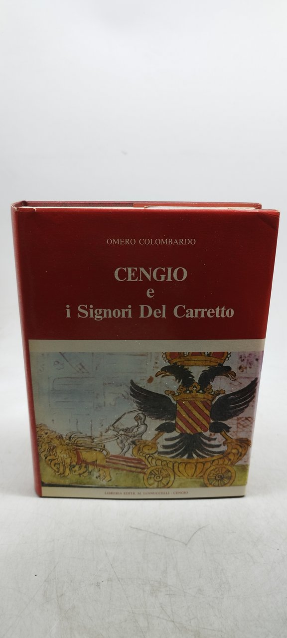 omero colombardo cengio e i signori del carretto