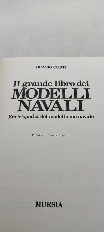 orazio curti il grande libro dei modelli navali enciclopedia del …