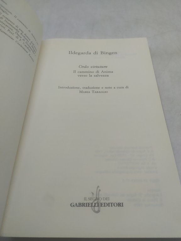 Ordo virtutumIl cammino di anima verso la salvezza