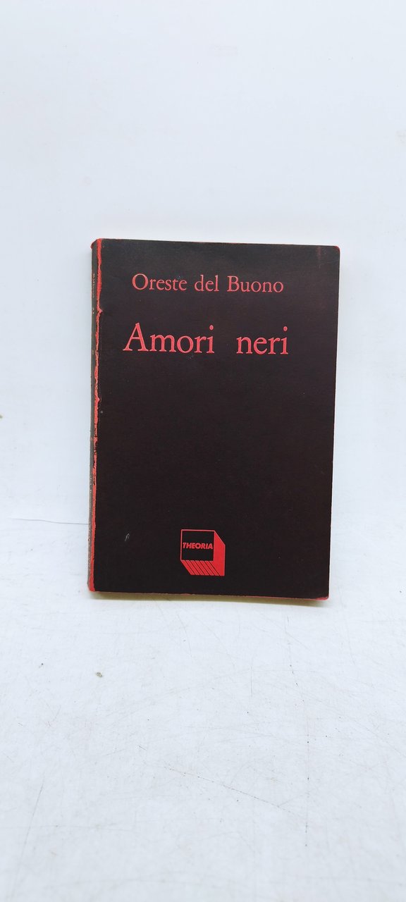 oreste del buono amori neri theoria 1985