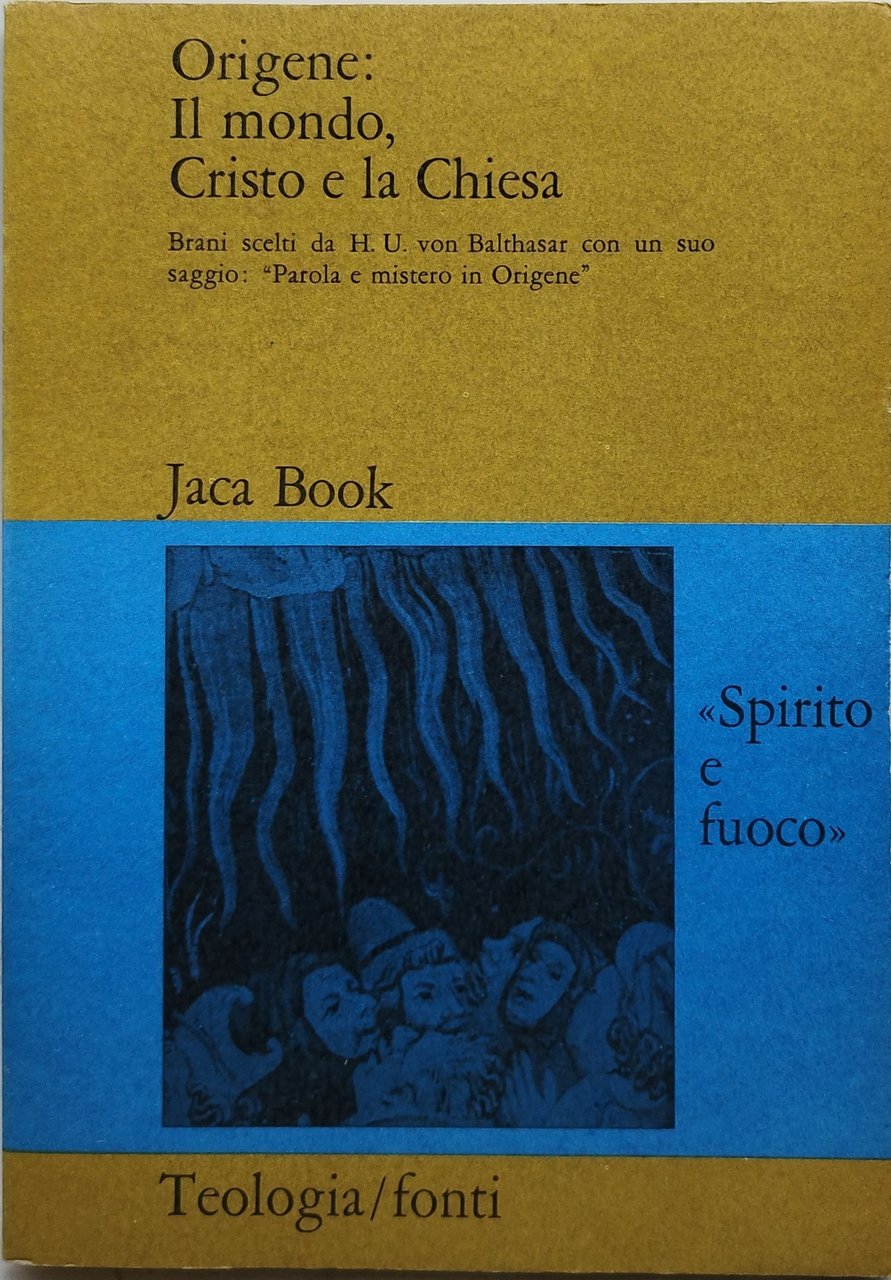 origene il mondo cristo e la chiesa jaca book spirito …