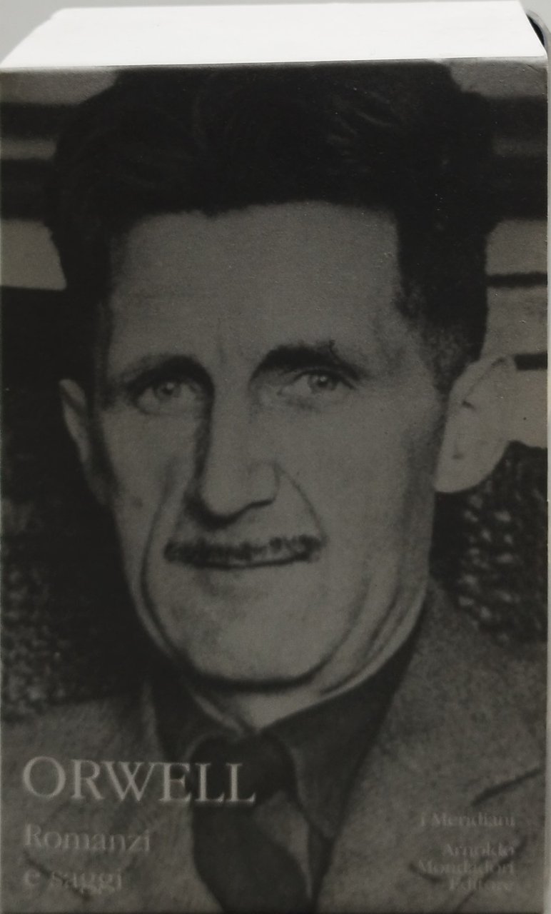 orwell romanzi e saggi i meridiani collezione