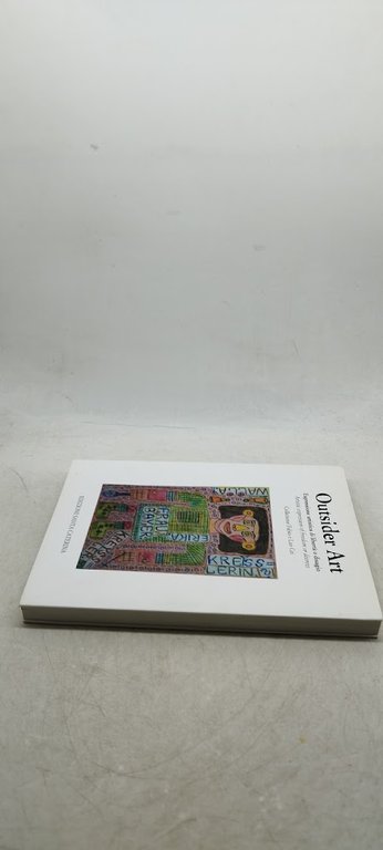 outsider esspressione artistica di libertà o disagio