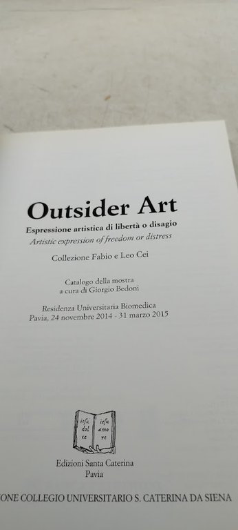 outsider esspressione artistica di libertà o disagio